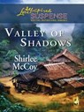 Valley of Shadows - Shirlee McCoy - 9781426844065