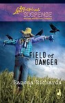 Field of Danger - Ramona Richards - 9781426845253