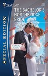 The Bachelor's Northbridge Bride - Victoria Pade - 9781426846342