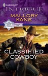 Classified Cowboy - Mallory Kane - 9781426846601