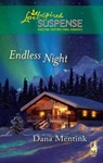 Endless Night - Dana Mentink - 9781426846922