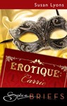 Erotique: Carrie - Susan Lyons - 9781426846953
