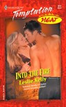 Into the Fire - Leslie Kelly - 9781426847219