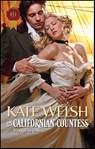 His Californian Countess - Kate Welsh - 9781426852299