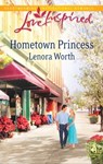 Hometown Princess - Lenora Worth - 9781426855696
