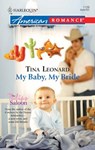 My Baby, My Bride - Tina Leonard - 9781426858635