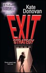 Exit Strategy - Kate Donovan - 9781426859380