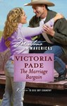 The Marriage Bargain - Victoria Pade - 9781426860874