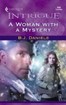 A Woman with a Mystery - B. J. Daniels - 9781426861673