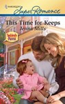This Time for Keeps - Jenna Mills - 9781426866357
