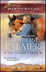 The Outlaw's Bride - Catherine Palmer - 9781426866487