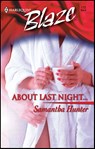 About Last Night . . . - Samantha Hunter - 9781426866944