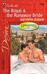 The Royal & The Runaway Bride - Kathryn Jensen - 9781426868696