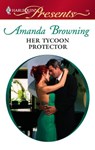 Her Tycoon Protector - Amanda Browning - 9781426877117