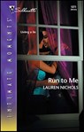 Run to Me - Lauren Nichols - 9781426877414