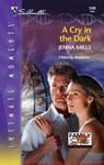 A Cry in the Dark - Jenna Mills - 9781426877636