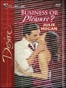 Business or Pleasure? - Julie Hogan - 9781426880445