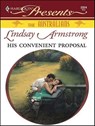 His Convenient Proposal - Lindsay Armstrong - 9781426880612