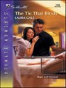 The Tie That Binds - Laura Gale - 9781426881022