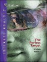 The Perfect Target - Jenna Mills - 9781426882647