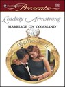 Marriage on Command - Lindsay Armstrong - 9781426883132