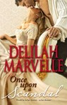 Once Upon a Scandal - Delilah Marvelle - 9781426884375