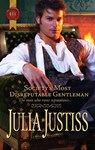Society's Most Disreputable Gentleman - Julia Justiss - 9781426884924