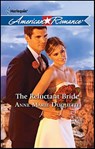 The Reluctant Bride - Anne Marie Duquette - 9781426888458