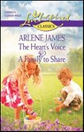 The Heart's Voice & A Family to Share - Arlene James - 9781426888625
