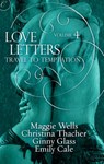 Love Letters Volume 4: Travel to Temptation - Ginny Glass ; Christina Thacher ; Emily Cale ; Maggie Wells - 9781426895937