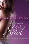 Choose Your Shot - Christine d'Abo - 9781426896231