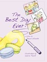 The Best Day Ever! - Dawn Woods - 9781426903311