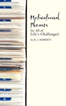 Motivational Phrases for All of Life's Challenges! - K. J. Roberts - 9781426995231