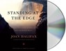 Standing at the Edge -  - 9781427296887