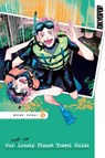 Sorai, M: Our Not-So-Lonely Planet Travel Guide, Volume 5 - Mone Sorai - 9781427879127