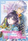 The Person I Loved Asked Me to Die in My Sister's Stead, Volume 1 - Mizuki Nagano - 9781427880352