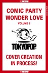 Comic Party Wonder Love, Volume 2 - Deco Yamano - 9781427880697