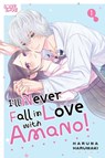 I'll Never Fall in Love With Amano!, Volume 1 - Haruna Harumaki - 9781427883544