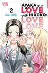 Ayaka is in Love with Hiroko! Volume 2 - Sal Jiang - 9781427885753