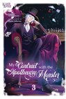 My Contract With the Apothecary Monster, Volume 3 - Ayaka Sakuraze ; Ino Manmaru - 9781427886378