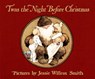 Twas the Night Before Christmas: A Visit from St. Nicholas - Clement C. Moore - 9781429096737