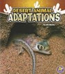 Desert Animal Adaptations (Amazing Animal Adaptations) - Julie Murphy - 9781429670258