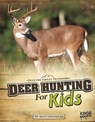 Deer Hunting for Kids - Matt Chandler - 9781429692670