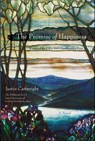 The Promise of Happiness - Justin Cartwright - 9781429902670
