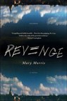Revenge - Mary Morris - 9781429907835