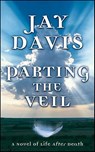 Parting the Veil - Jay Davis - 9781429911245