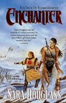 Enchanter - Sara Douglass - 9781429911511