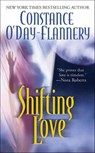 Shifting Love - Constance O'Day-Flannery - 9781429912037