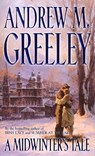 A Midwinter's Tale - Andrew M. Greeley - 9781429912204