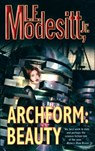 Archform: Beauty - L. E. Modesitt Jr. - 9781429913874
